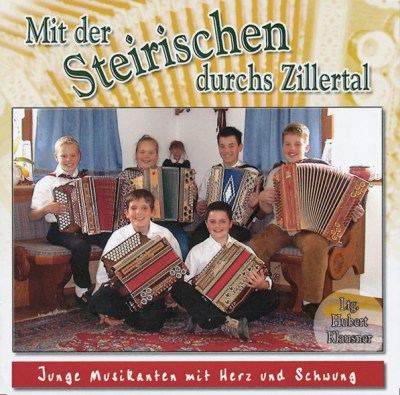 CD_Mit der Steirischen durchs Zillertal